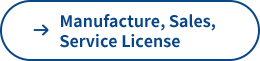 Manufacture, Sales, Service License